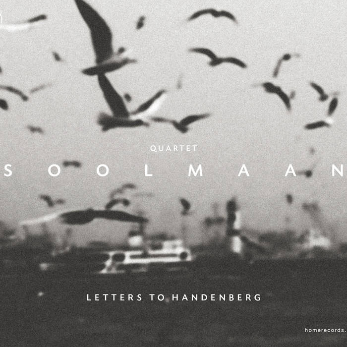 SOOLMAAN QUARTET - Letters to Handenberg cover 