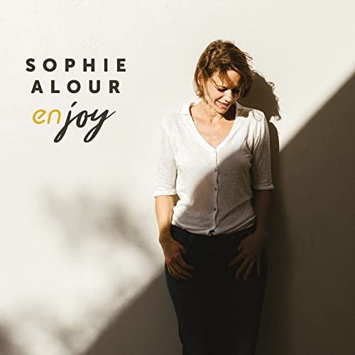 SOPHIE ALOUR - Enjoy cover 