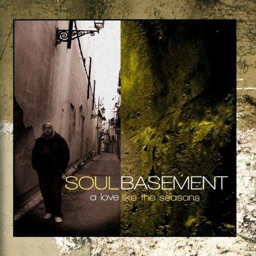 SOUL BASEMENT - A Love Like The Seasons cover 