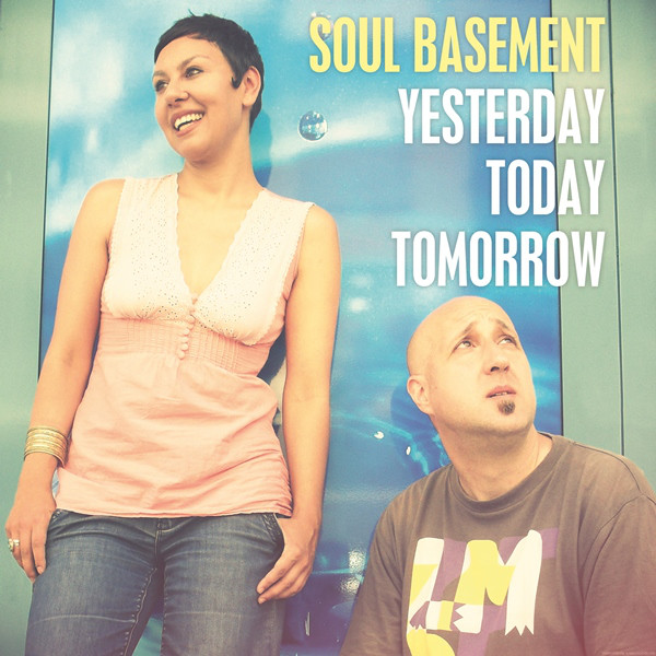SOUL BASEMENT - Yesterday Today Tomorrow cover 