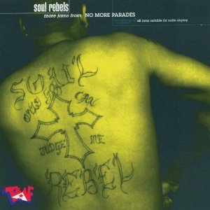 SOUL REBELS - More Jams From No More Parades cover 