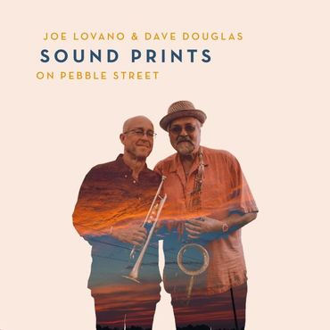 SOUND PRINTS (JOE LOVANO & DAVE DOUGLAS) - On Pebble Street cover 
