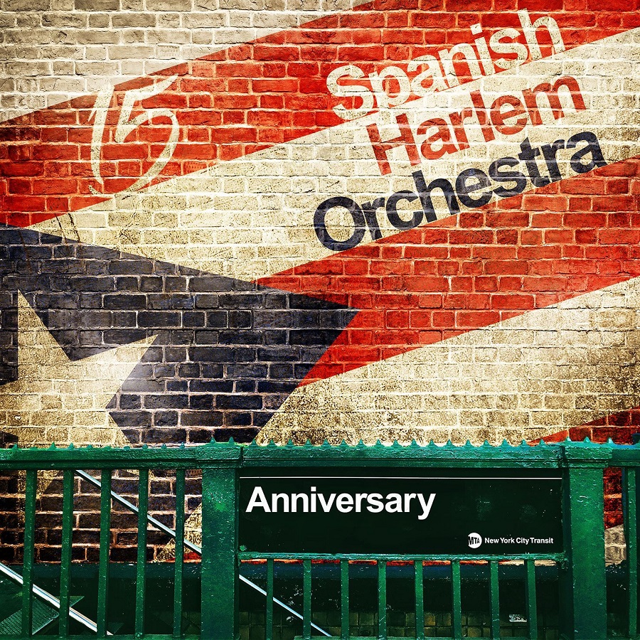 SPANISH HARLEM ORCHESTRA - Anniversary cover 