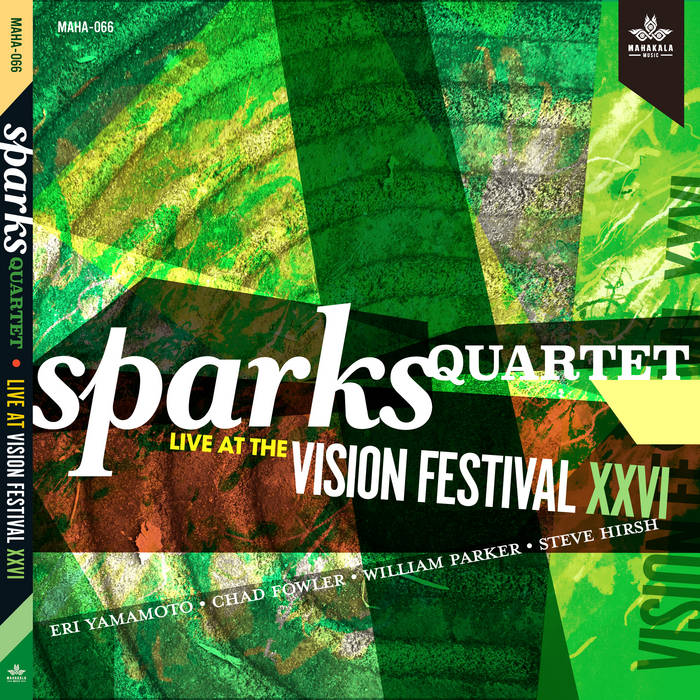 SPARKS QUARTET - Live At Vision Festival XXVI cover 