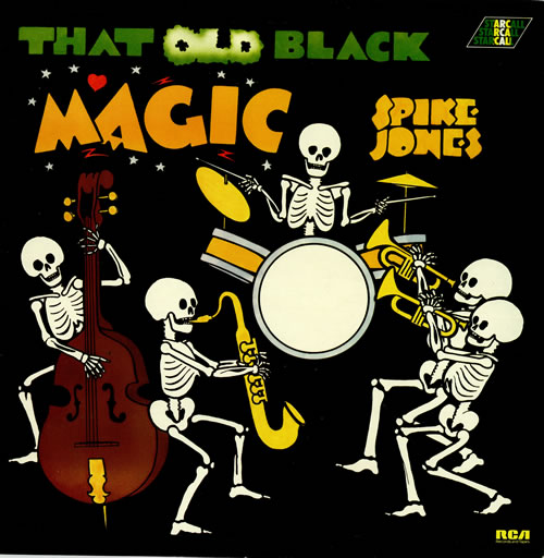 SPIKE JONES - That Old Black Magic cover 