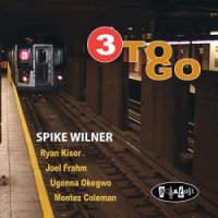 SPIKE WILNER - 3 to Go cover 