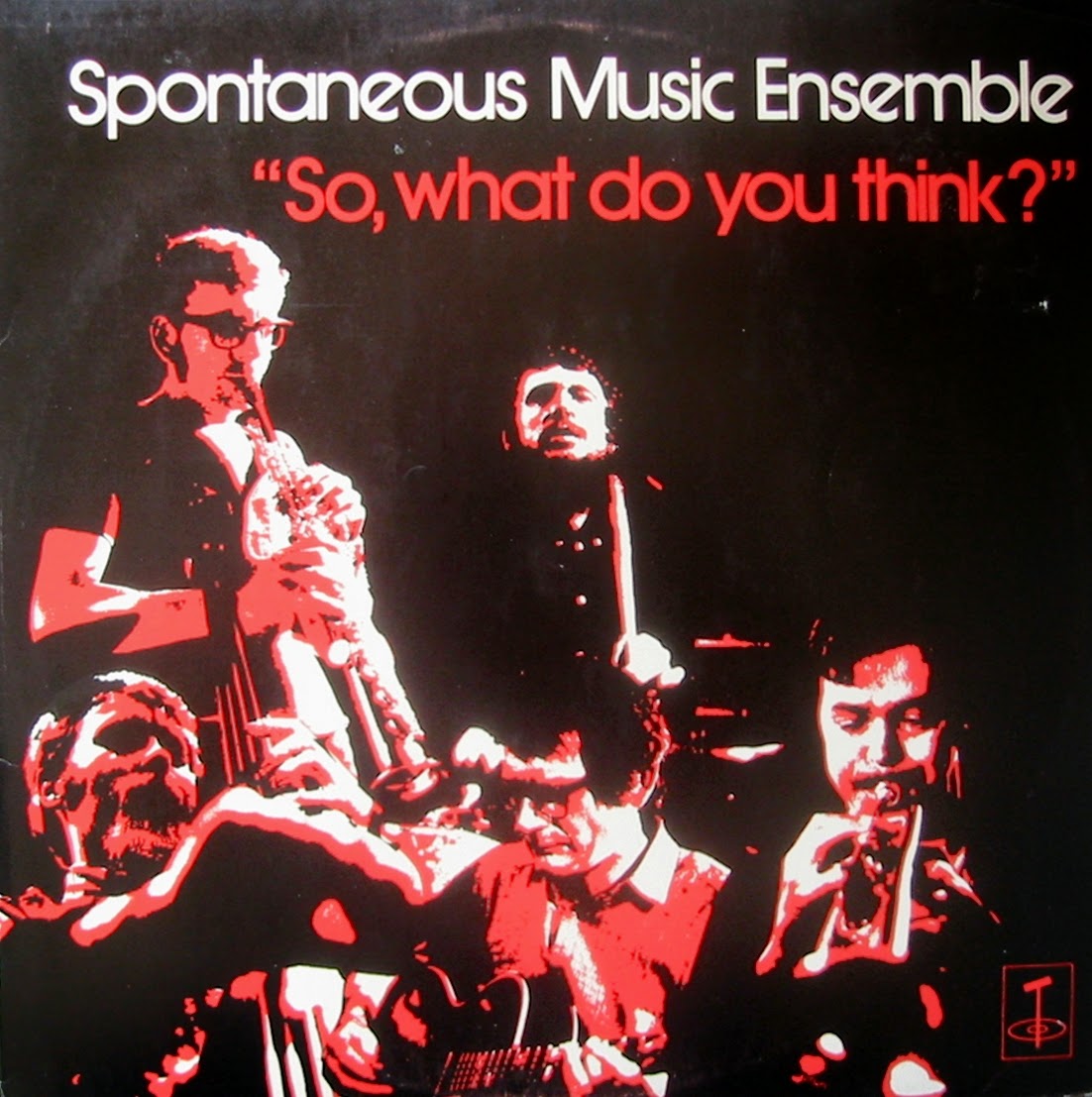 SPONTANEOUS MUSIC ENSEMBLE - So, What Do You Think? cover 