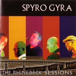 SPYRO GYRA - The Rhinebeck Sessions cover 