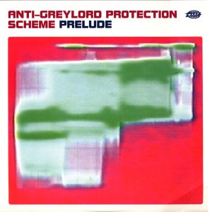 SQUAREPUSHER - Anti-Greylord Protection Scheme Prelude cover 