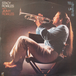 STACY ROWLES - Stacy Rowles with Jimmy Rowles : Tell it like it is cover 