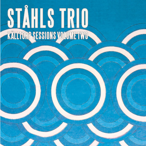 STÅHLS TRIO - Kalltorp Sessions Vol 2 cover 