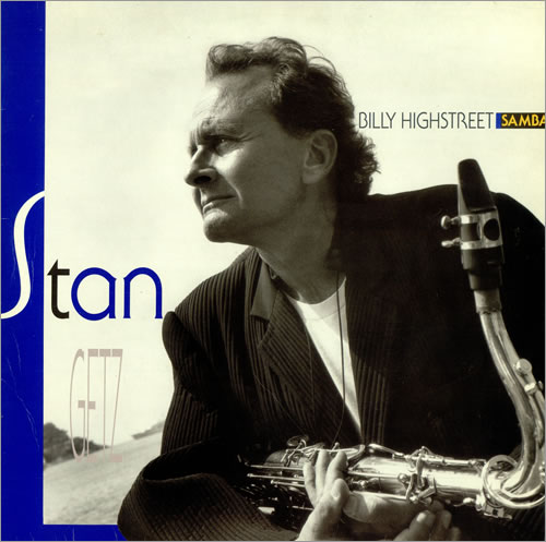 STAN GETZ - Billy Highstreet Samba cover 