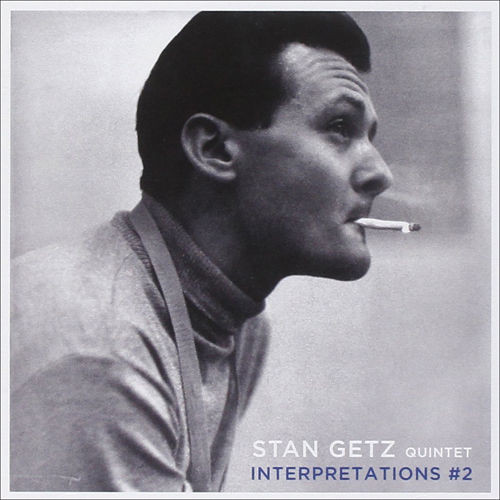 STAN GETZ - Interpretations By The Stan Getz Quintet #2 cover 