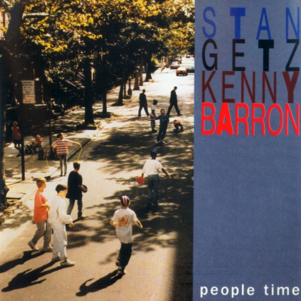 STAN GETZ - People Time (with Kenny Barron) cover 