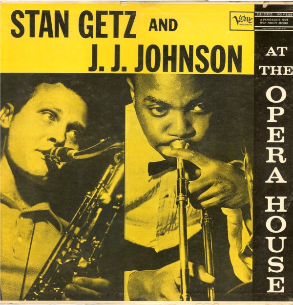 STAN GETZ - Stan Getz And J.J. Johnson ‎: At The Opera House cover 