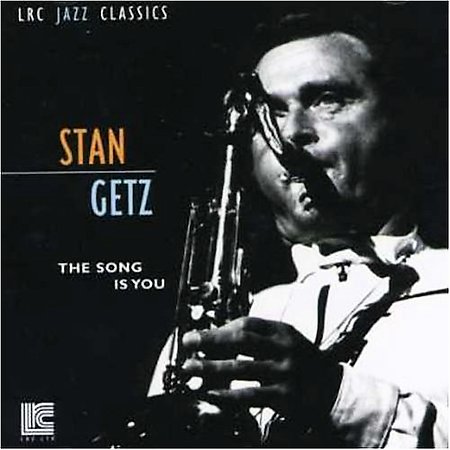 STAN GETZ - The Song is You cover 