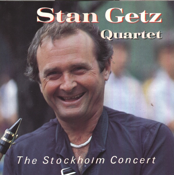 STAN GETZ - The Stockholm Concert cover 