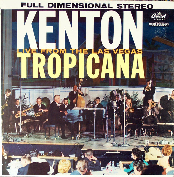 STAN KENTON - Live From the Las Vegas Tropicana cover 