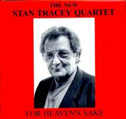 STAN TRACEY - For Heaven's Sake cover 