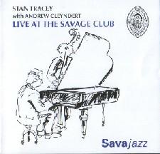 STAN TRACEY - Live at the Savage Club London cover 