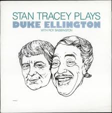 STAN TRACEY - Stan Tracey Plays Duke Ellington (With Roy Babbington) cover 