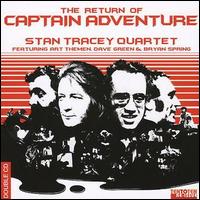 STAN TRACEY - The Return of Captain Adventure cover 