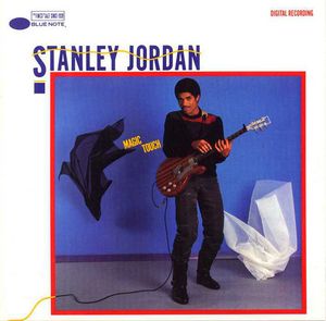 STANLEY JORDAN - Magic Touch cover 