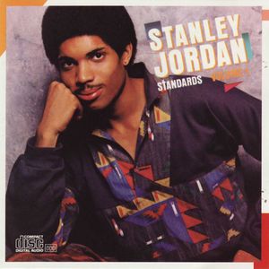 STANLEY JORDAN - Standards, Volume 1 cover 