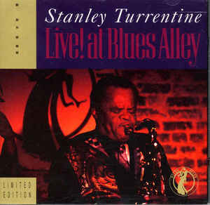 STANLEY TURRENTINE - Live! At Blues Alley cover 