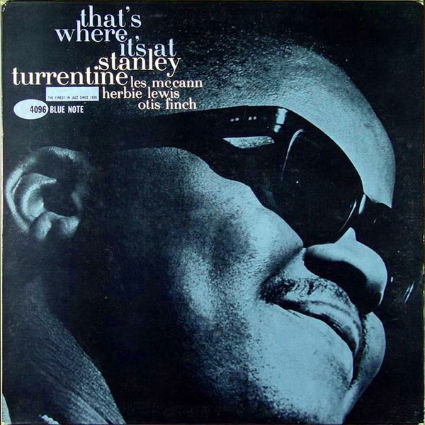STANLEY TURRENTINE - That's Where It's At cover 