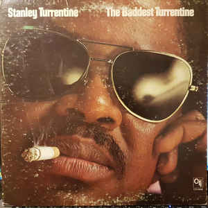 STANLEY TURRENTINE - The Baddest Turrentine cover 