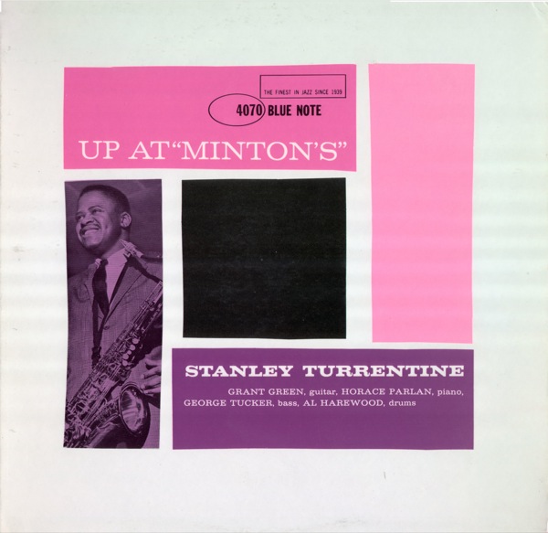 STANLEY TURRENTINE - Up at Minton's, Volume 2 cover 