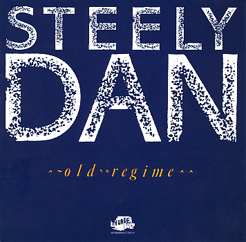 STEELY DAN - Old Regime cover 