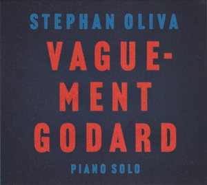 STÉPHAN OLIVA - Vaguement Godard cover 