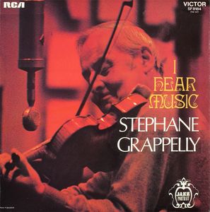 STÉPHANE GRAPPELLI - I Hear Music cover 