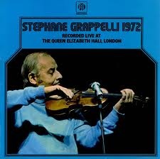 STÉPHANE GRAPPELLI - Stéphane Grappelli 1972 Recorded Live At The Queen Elizabeth Hall London cover 