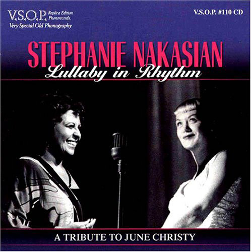 STEPHANIE NAKASIAN - Lullaby In Rhythm : A Tribute To June Christy cover 