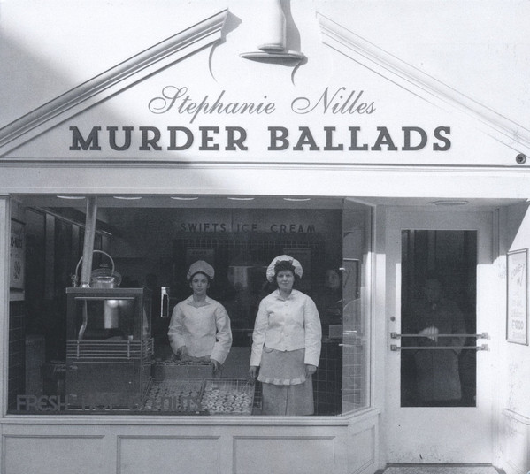 STEPHANIE NILLES - Murder Ballads cover 