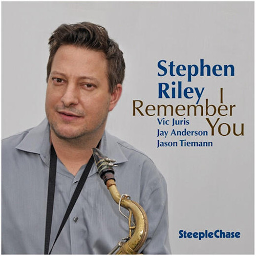 STEPHEN RILEY - I Remember You cover 