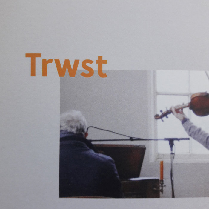 STEVE BERESFORD - Angharad Davies + Steve Beresford : Trwst cover 