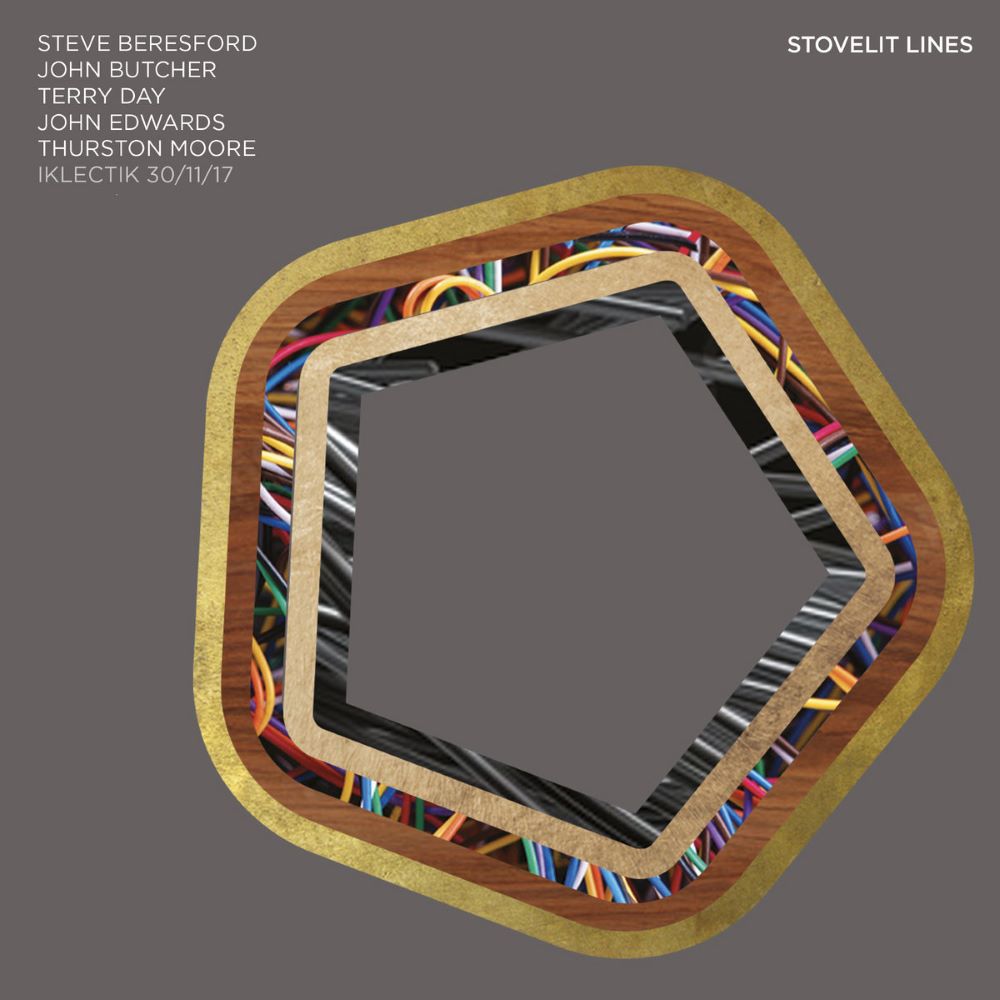 STEVE BERESFORD - Steve Beresford | John Butcher | Terry Day | John Edwards | Thurston Moore : Stovelit Lines cover 