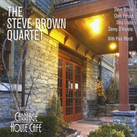 STEVE BROWN - Live At the Carriage House Cafe cover 