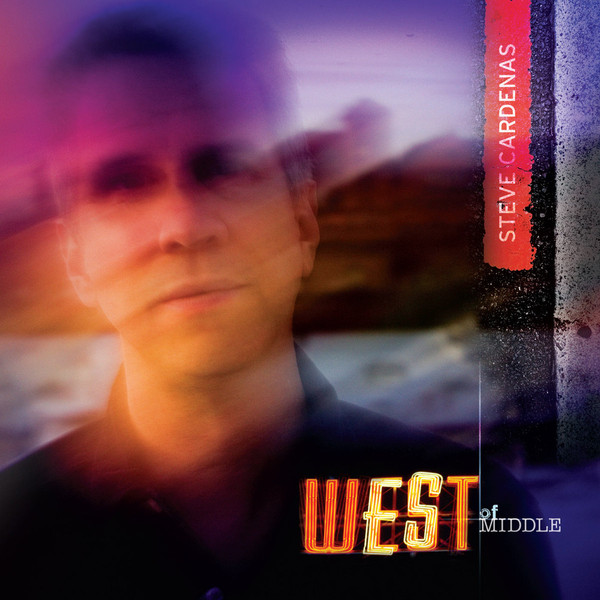 STEVE CARDENAS - West of Middle cover 