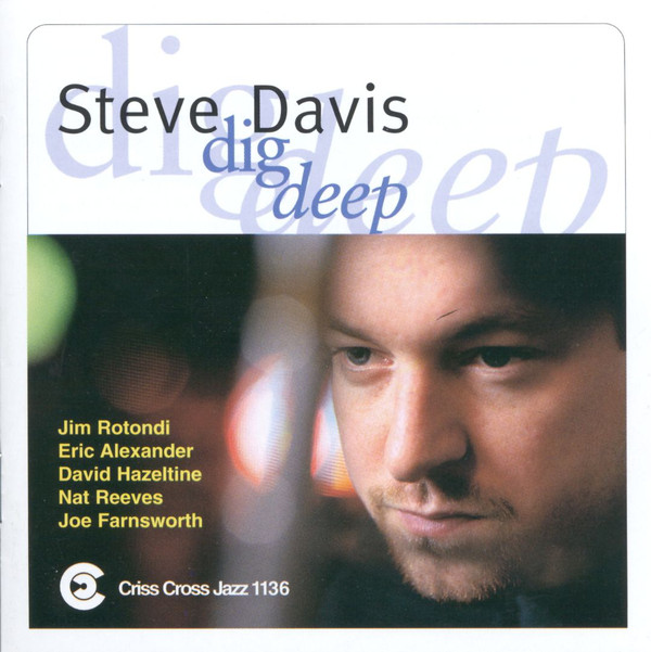 STEVE DAVIS (TROMBONE) - Dig Deep cover 