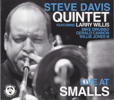 STEVE DAVIS (TROMBONE) - Live At Smalls cover 