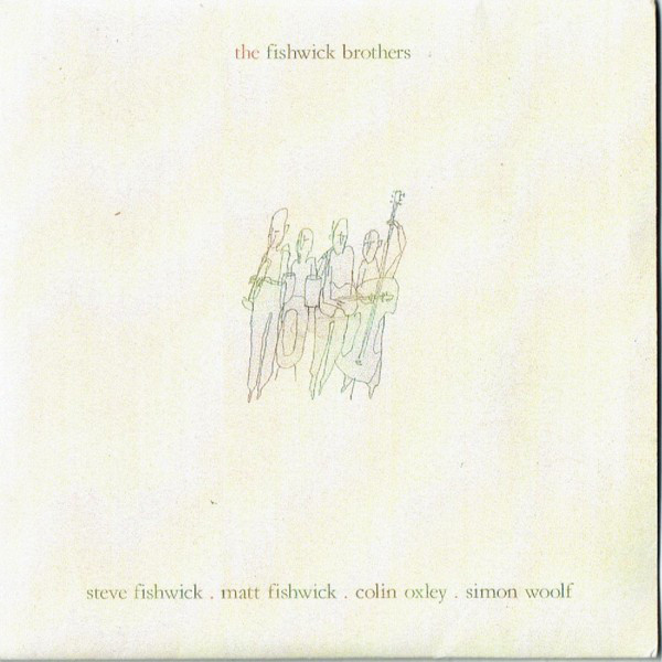 STEVE FISHWICK - The Fishwick Brothers cover 
