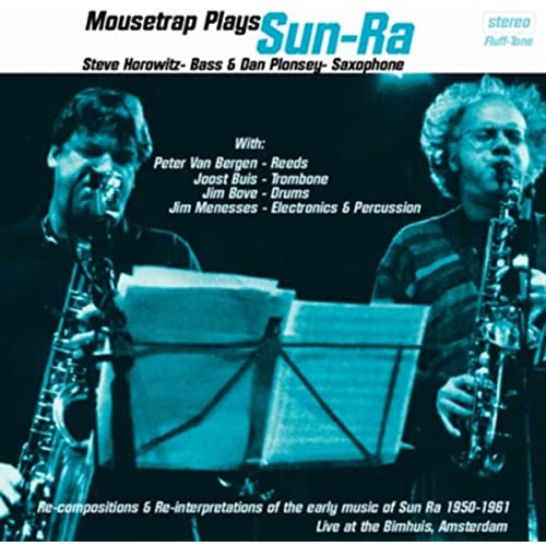 STEVE HOROWITZ - Mousetrap Plays Sun-Ra cover 
