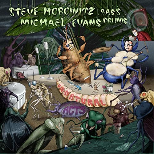 STEVE HOROWITZ - Un-Natural Acts cover 