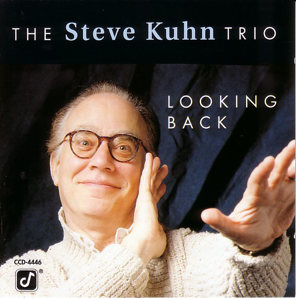 STEVE KUHN - The Steve Kuhn Trio : Looking Back cover 