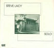 STEVE LACY - Solo: Live At Unity Temple cover 